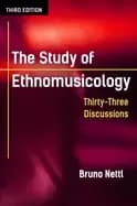study of ethnomusicology thirty three discussions