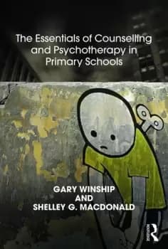 The Essentials of Counselling and Psychotherapy in Primary SchoolsOn being a Specialist Mental Health Lead in schools
