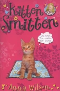 Kitten Smitten by Anna Wilson Book