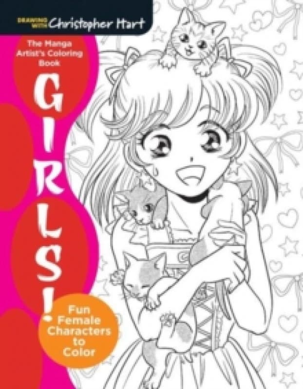 Manga Artists Coloring Book Girls the by Christopher Hart Paperback