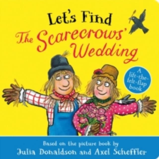 Let's Find The Scarecrows' Wedding Board book