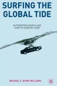 Surfing the Global Tide by M. Wynn-Williams