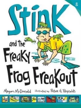 Stink and the Freaky Frog Freakout by Megan Mcdonald Paperback