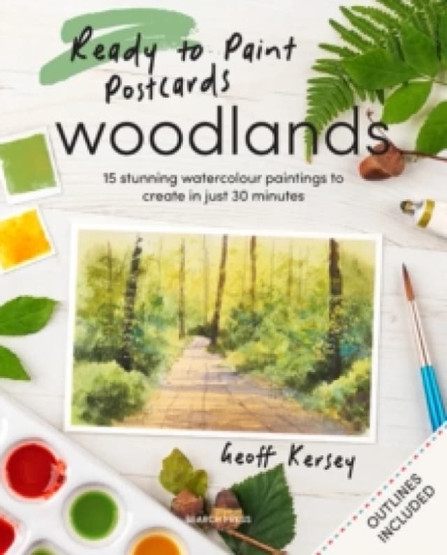 Ready to Paint Postcards: Woodlands : 15 Stunning Watercolour Paintings to Create in Just 30 Minutes Paperback / softback