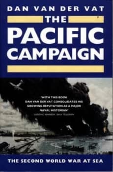 The Pacific Campaign by Dan Van Der Vat Paperback