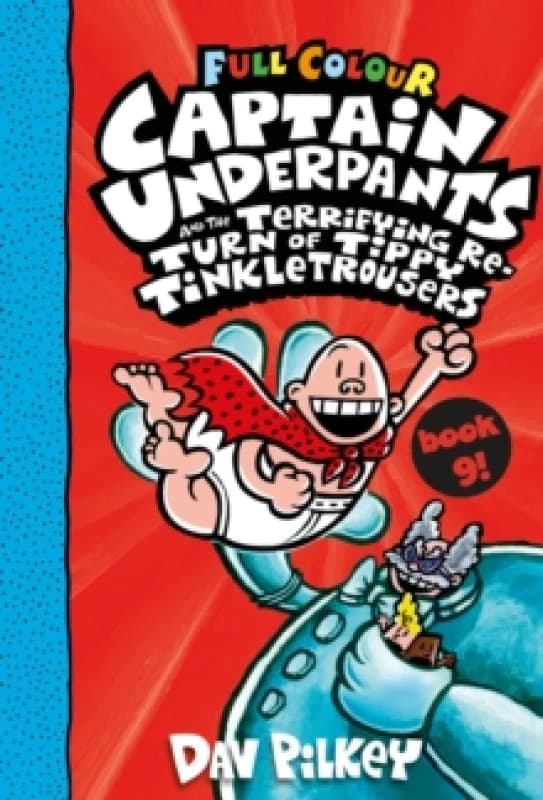 captain underpants and the terrifying return of tippy tinkletrousers full c 9780702307454