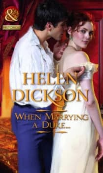 When Marrying a Duke-- by Helen Dickson Paperback