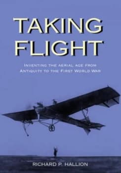 Taking Flight by Richard Hallion Hardback
