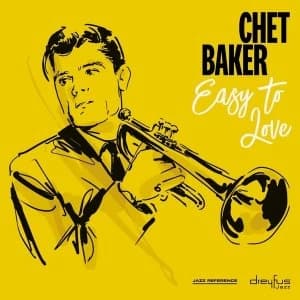 Chet Baker - Easy To Love Vinyl
