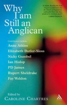 Why I Am Still an Anglican by Caroline Chartres Book