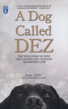 A Dog Called Dez by John Tovey Book