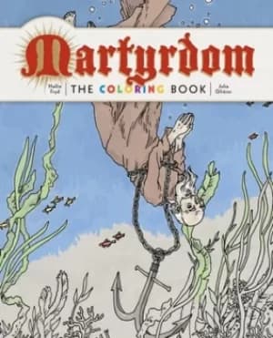 Martyrdom by Hallie Fryd