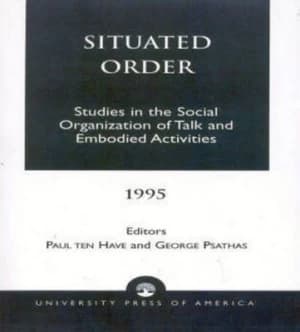 Situated Order by Paul Ten Have Book