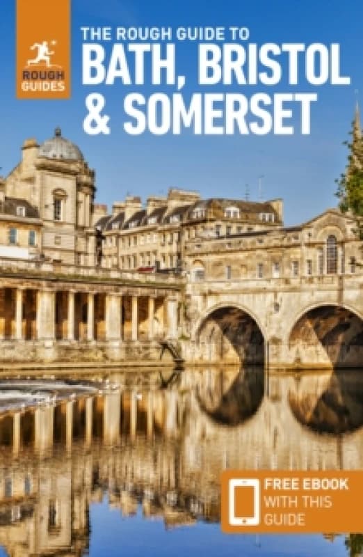 The Rough Guide to Bath, Bristol & Somerset: Travel Guide with eBook Paperback / softback