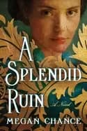 splendid ruin a novel
