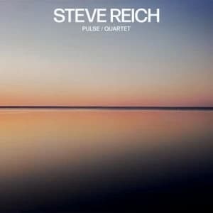 Steve Reich Pulse/Quartet by Steve Reich CD Album