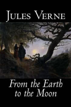 From the Earth to the Moon by Jules Verne Paperback