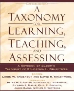 taxonomy for learning teaching and assessing a a revision of blooms taxonom