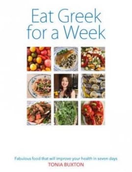 Eat Greek for a Week by Tonia Buxton Paperback