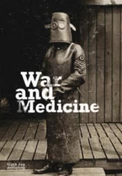 War and Medicine by Wellcome Trust Paperback