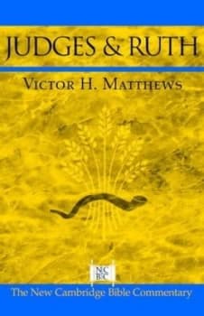 Judges and Ruth by Victor H. Matthews Paperback