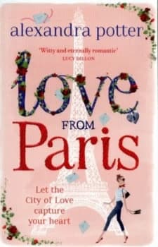 Love from Paris by Alexandra Potter Paperback