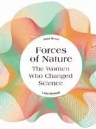 forces of nature the women who changed science