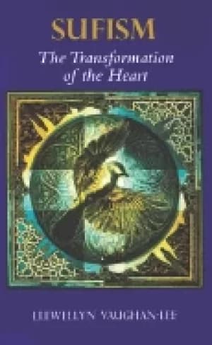 sufism the transformation of the heart