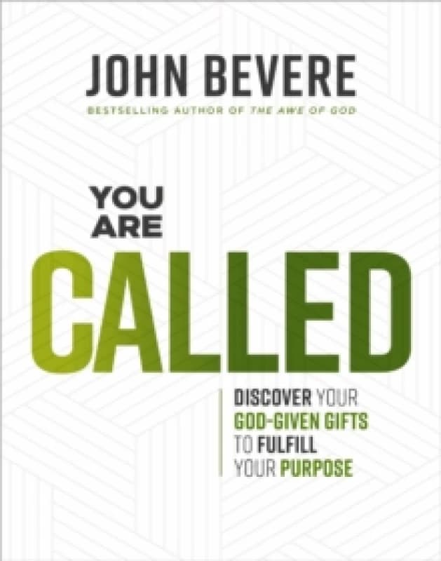 You Are Called : Discover Your God-Given Gifts to Fulfill Your Purpose Paperback / softback