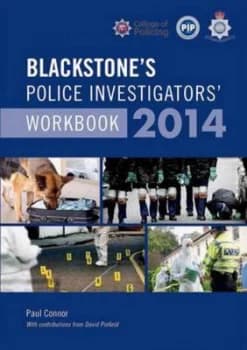 Blackstones Police Investigators Workbook 2014 by Paul Connor Paperback