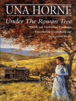 Under the Rowan Tree by Una Horne Paperback