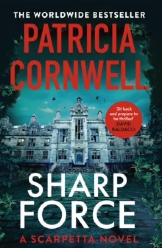 Sharp Force : The nail-biting new Scarpetta thriller for 2025 Hardback