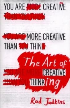 The Art of Creative Thinking by Rod Judkins Paperback