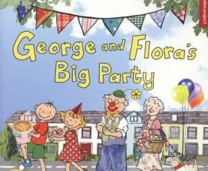 George and Floras Big Party by Dr Jo Elworthy Book