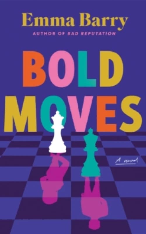 Bold Moves : A Novel Paperback / softback