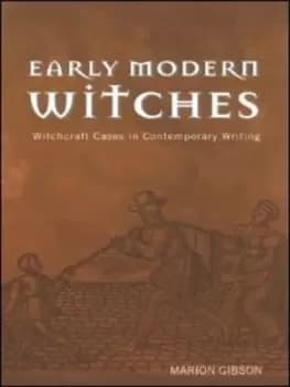 Early modern witches by Marion Gibson