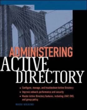 Administering Active Directory by Mark Wilkins Book