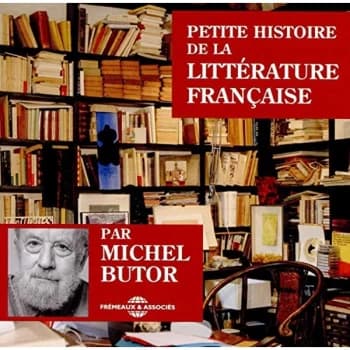 Michel Butor - Petite Histoire De La Littérature Français CD