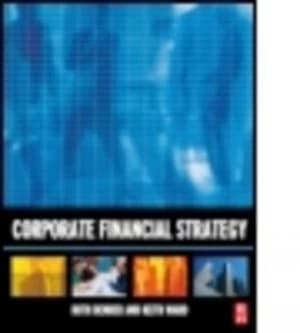 Corporate Financial Strategy by Ruth Bender Paperback