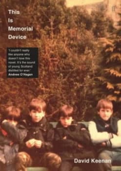 This Is Memorial Device by David Keenan Book