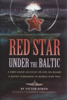 Red Star under the Baltic by Victor Yemelianovich Korzh Hardback
