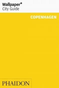 Wallpaper City Guide Copenhagen 2012 by Wallpaper Book