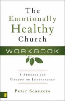 Emotionally Healthy Church Workbook by Peter Scazzero Paperback