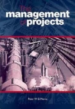 The Management of Projects by Peter W. G Morris Paperback