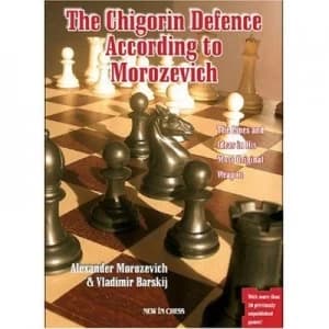The Chigorin Defence According to Morozevich by Alexander Morozevich and Vladimir Barskij Paperback