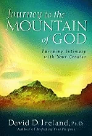 journey to the mountain of god a 40 day approach to pursuing intimacy with