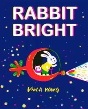 Rabbit Bright - Viola Wang - Paperback - Used