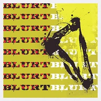 Blurt - Blurt Plus Singles CD