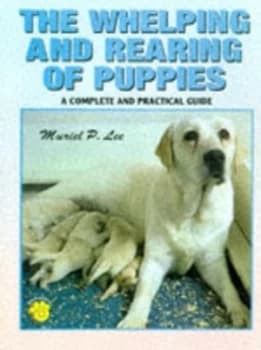The Whelping and Rearing of Puppies Hardback