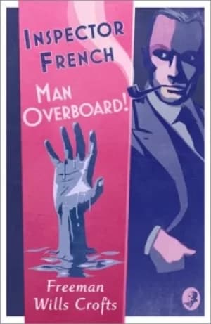 Man overboard by Freeman Wills Crofts